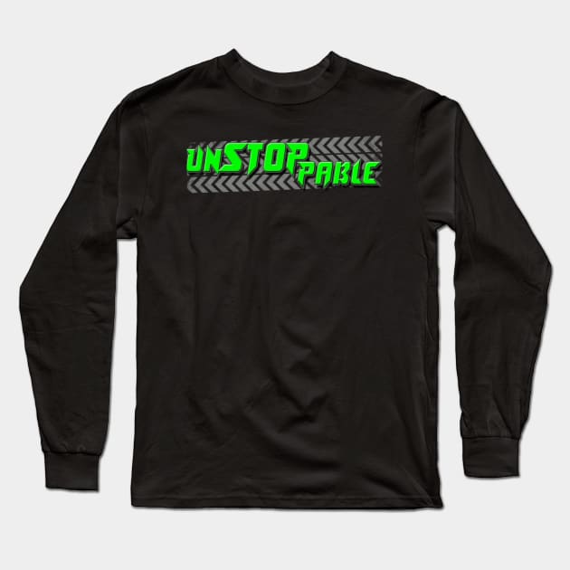 Unstoppable Long Sleeve T-Shirt by RosaQueen